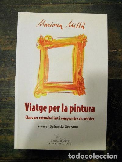 Libros: Viatge per la pintura- 9788483305669