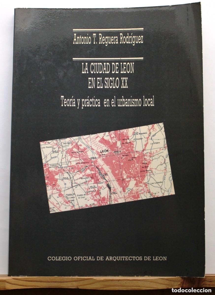 books: La ciudad de Le&oacute;n en el siglo XX - Reguera Rodr&iacute;guez, Antonio