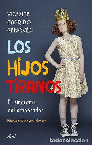 B&uuml;cher: Los hijos tiranos- 9788434431065