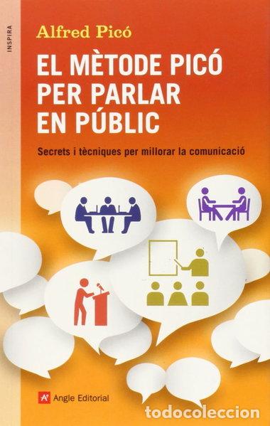Libros: El m&egrave;tode Pic&oacute; per parlar en p&uacute;blic- 9788415695394 - Foto 1