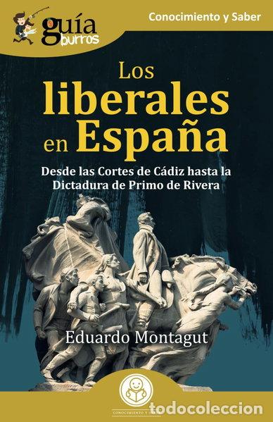 B&uuml;cher: Los liberales en Espa&ntilde;a- 9788419731494