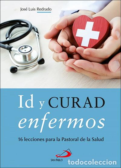 Libros: Id y curad enfermos- 9788428563413 - Foto 1