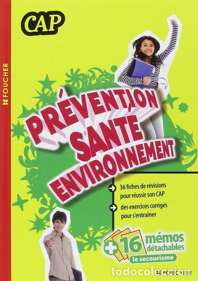 Libros: Pr&eacute;vention sant&eacute; environnement CAP- 9782216120284