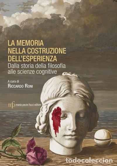 Libros: La memoria nella costruzione dell'esperienza. Dalla storia della filosofia al...- 9788865509647