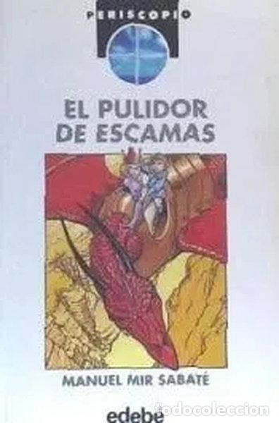 Libros: El pulidor de escamas- 9788423644896