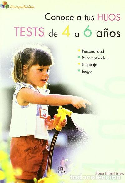 Livres: Conoce a tus Hijos. Tests de 4 a 6 A&ntilde;os- 9788466210638