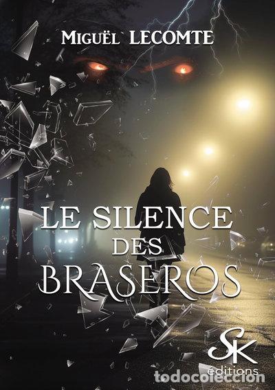 B&uuml;cher: Le silence des braseros- 9782819111399