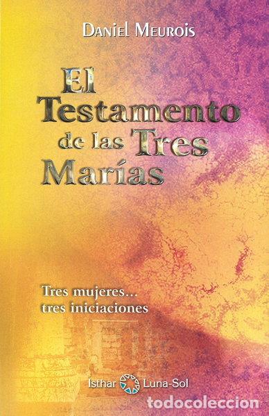 Libros: El Testamento de las Tres Mar&iacute;as- 9788493837297