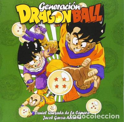 Libros: Generaci&oacute;n Dragon Ball- 9788492458127
