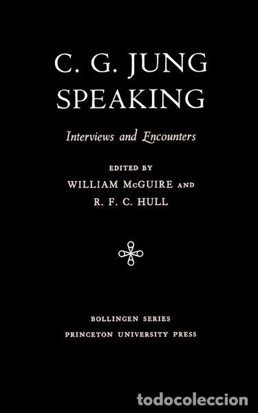 Libri di seconda mano: C. G. Jung Speaking: Interviews and Encounters- 9780691018713