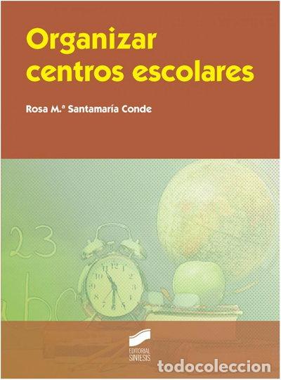 Livros em segunda m&atilde;o: Organizar centros escolares- 9788490771044