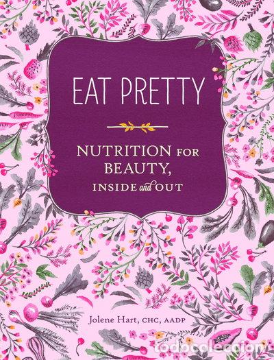 Livres: Eat Pretty- 9781452123660