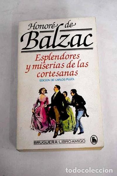 Libros: Esplendores y miserias de las cortesanas- 9788402072863