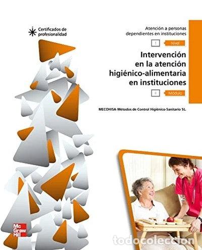 Libros: Intervenci&oacute;n en la atenci&oacute;n higi&eacute;nico-alimentaria en instituciones- 9788448176952