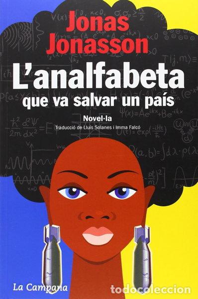 Libros: L'analfabeta que va salvar un pa&iacute;s- 9788496735972