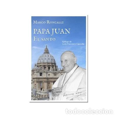 Libri di seconda mano: Papa Juan. El santo- 9788415022831