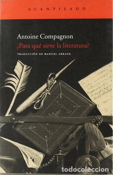Libros: &iquest;Para qu&eacute; sirve la literatura?- 9788496834781