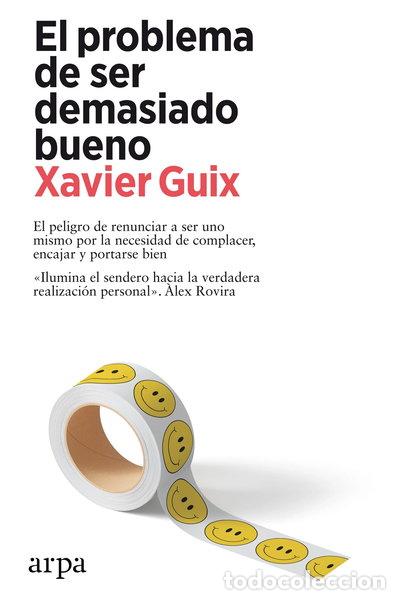 Libros: El problema de ser demasiado bueno- 9788419558534
