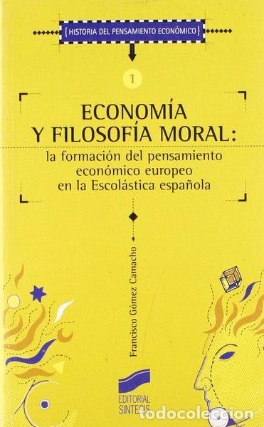 Libros: Econom&iacute;a y filosof&iacute;a moral- 9788477385318