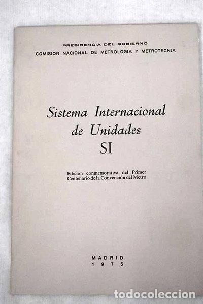 Libros: Sistema Internacional de Unidades- 9788450065466