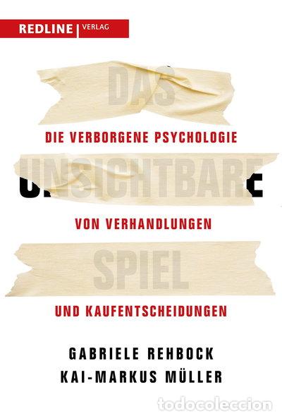 Libros: Das unsichtbare Spiel: Die verborgene Psychologie von Verhandlungen und Kaufe...- 9783868819328