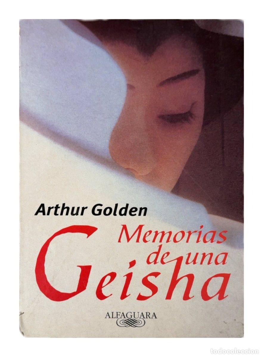 Libri di seconda mano: MEMORIAS DE UNA GEISHA - ARTHUR GOLDEN
