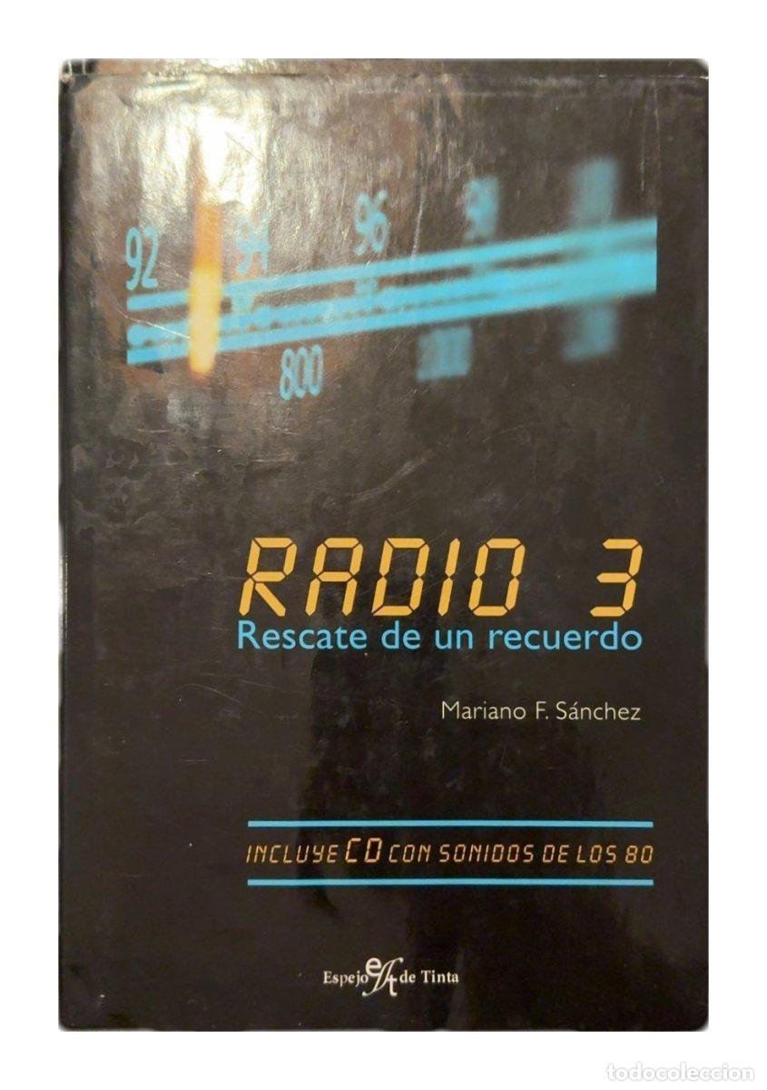 Libros: Radio 3 - Mariano Fern&aacute;ndez S&aacute;nchez - Foto 1