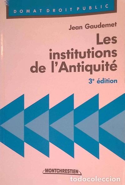 Libros: Les institutions de l'Antiquit&eacute;- 9782707604965