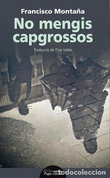 Libros: No mengis capgrossos- 9788499759401