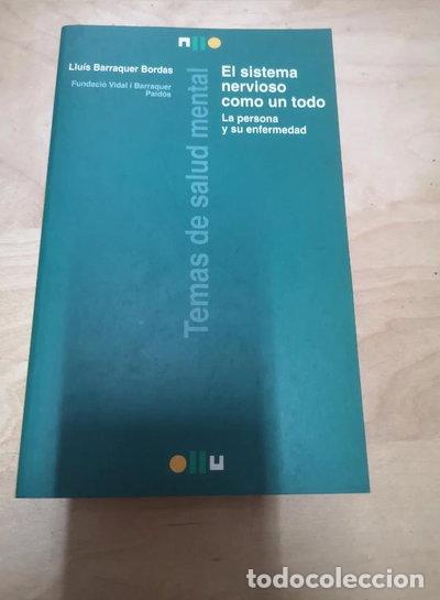 Libros: El sistema nervioso como un todo- 9788449301476