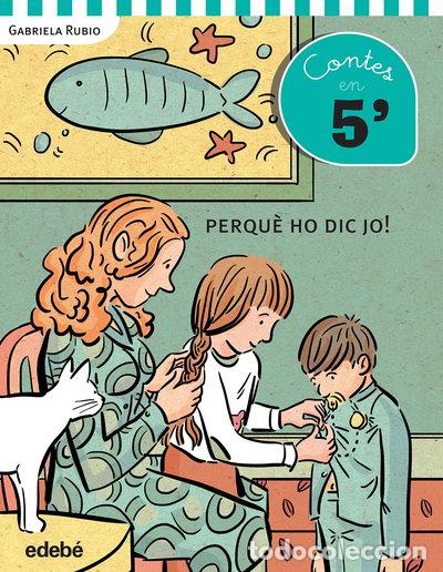 Libros: Cuentos en 5 minutos: Perqu&egrave; ho dic jo- 9788468319872