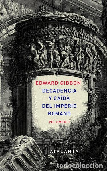 Libros: Decadencia y ca&iacute;da del Imperio Romano. Tomo I- 9788493963507