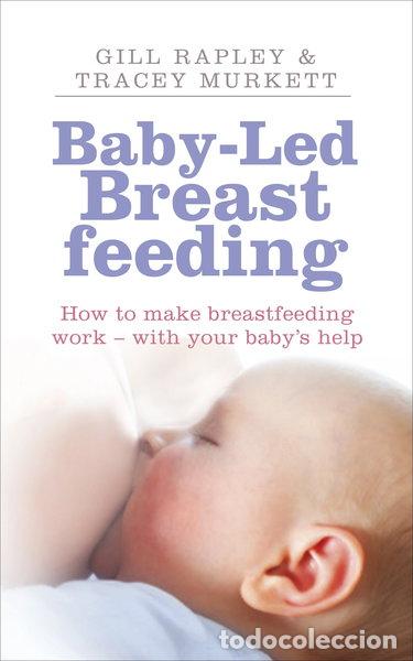 Libri di seconda mano: Baby-Led Breastfeeding- 9780091935290