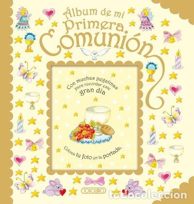 Libros: &Aacute;lbum de Mi Primera Comuni&oacute;n- 9788490371602 - Foto 1