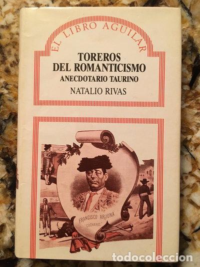 Libros: Toreros del romanticismo- 9788403870123