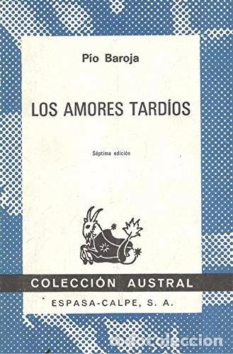 Libros: Los amores tard&iacute;os- 9788423903207