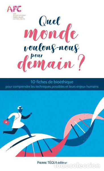 books: Quel monde voulons-nous pour demain ?- 9782740321096