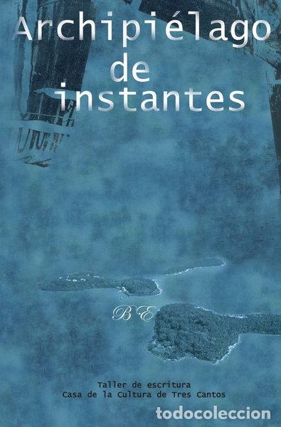 Livres: Archipi&eacute;lago de instantes- 9788493555245