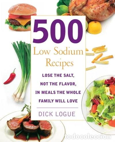 Libros: 500 No-Salt, Low-Sodium Recipes- 9781592332779