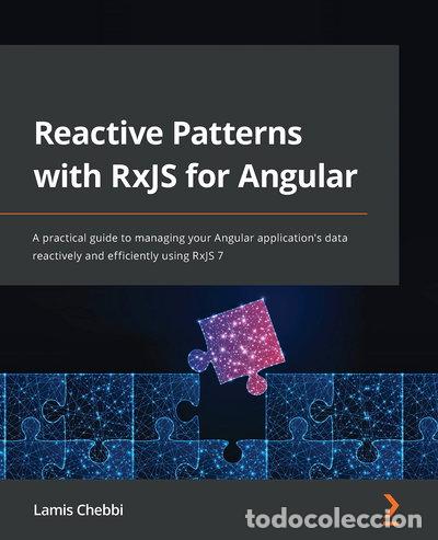 Libros: Reactive Patterns with RxJS for Angular- 9781801811514 - Foto 1