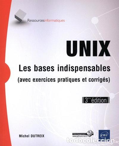 Libri di seconda mano: Unix: Les bases indispensables- 9782746092686