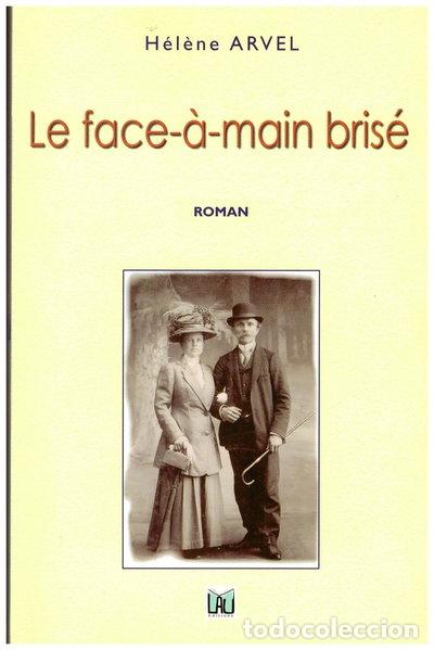 books: Le face-&agrave;-main bris&eacute;- 9782847500998