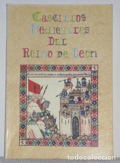 Libros: Castillos medievales del Reino de Le&oacute;n- 9788440458834