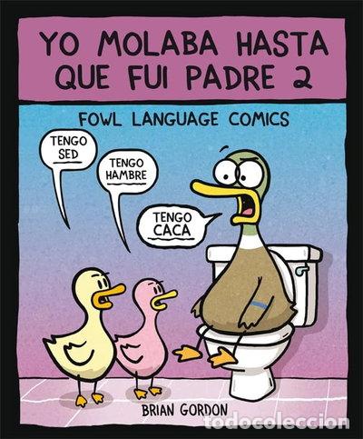 Libros: Yo molaba hasta que fui padre 2- 9788416670666
