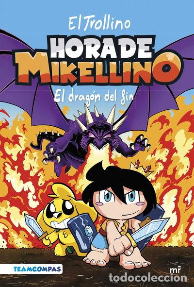 Libros: Hora de Mikellino 2. El drag&oacute;n del fin- 9788427051904