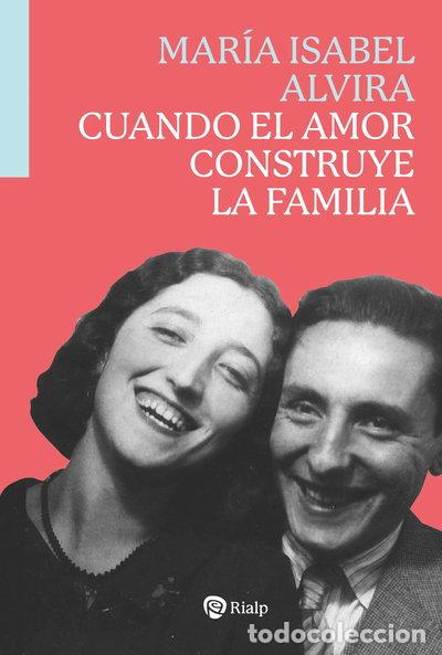Libros: Cuando el amor construye la familia- 9788432169755