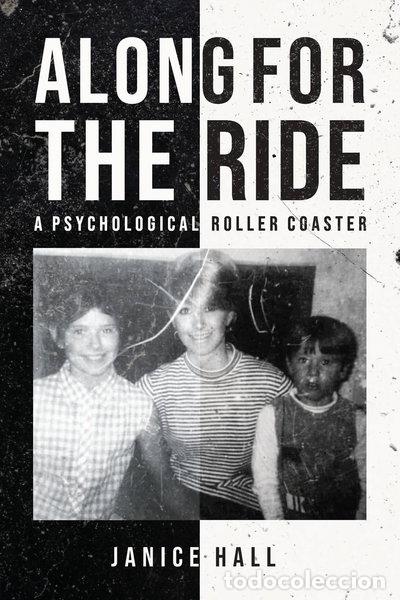 Libros: Along for the ride: A psychological roller coaster- 9798822920866
