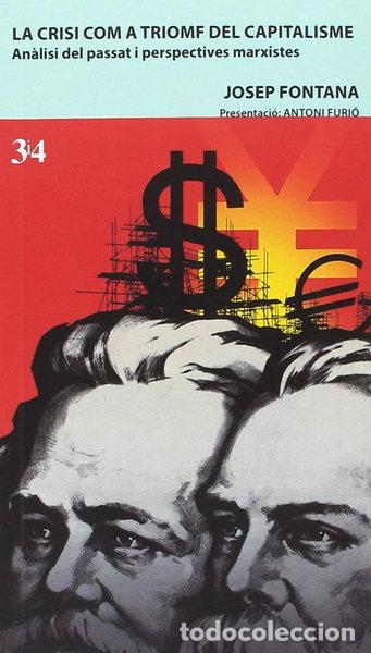 Libros: La crisi com a triomf del capitalisme- 9788417469016 - Foto 1