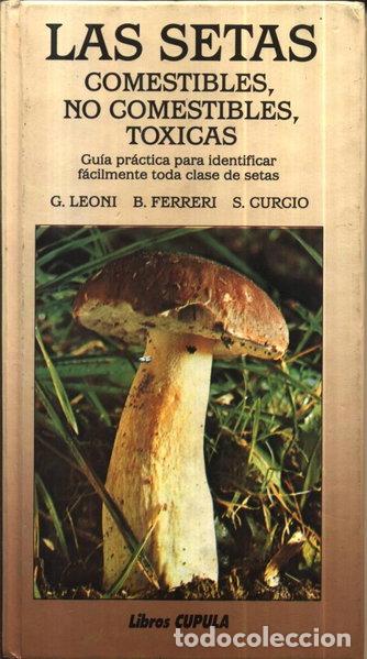 Livros em segunda m&atilde;o: Las setas comestibles, no comestibles, t&oacute;xicas- 9788432916564