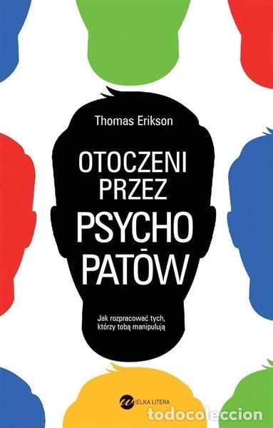 Libros: Otoczeni przez psychopat&oacute;w- 9788380322462